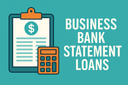 Bank Statement Loans